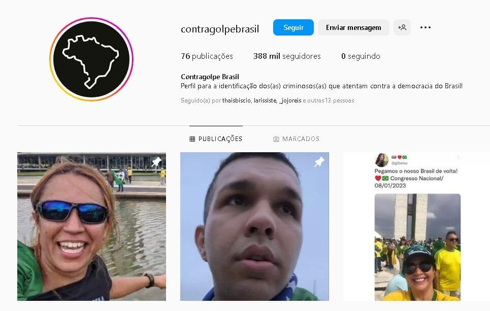 Na página há publicações com fotos e nomes dos supostos participantes dos atos de vandalismo registrados em Brasília. 