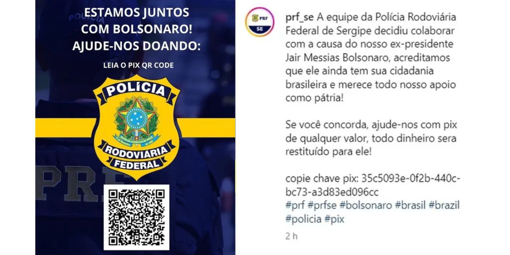 Uma postagem em uma rede social oficial da PRF em Sergipe pediu doações para o ex-presidente Jair Bolsonaro (PL) por meio de chaves PIX.